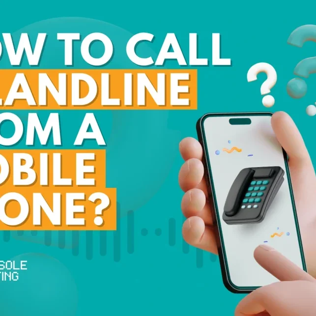 Steps to Call a Landline from a Mobile Phone
